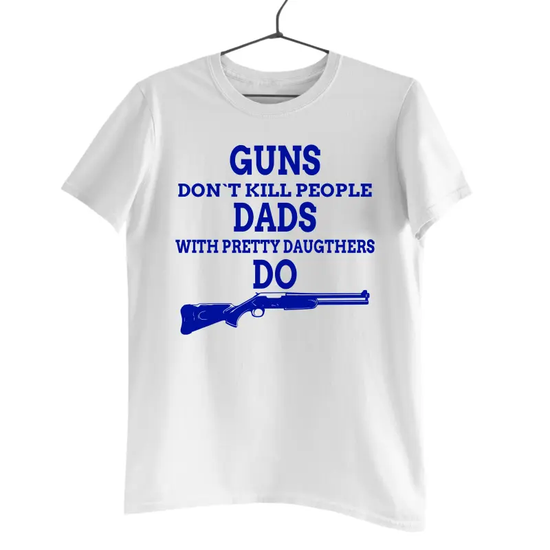 Guns don`t kill people, tricou cu mesaj